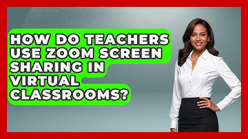 How Do Teachers Use Zoom Screen Sharing In Virtual Classrooms? - Teacher Tech Toolbox
