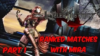 Killer Instinct Ranked Matches with Mira Part 1