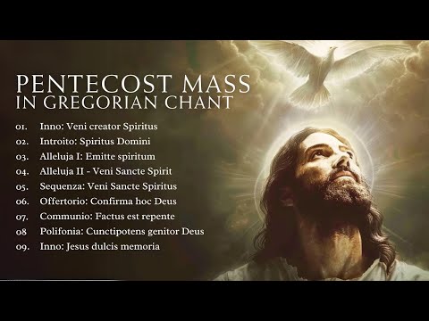 Видео: Месса в григорианском хорале: Мисса де Солемнитате Пентекостес (Пятидесятничная месса)