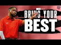 Bring Your Best | Inky Johnson (POWERFUL MOTIVATIONAL VIDEO)