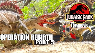 JURASSIC WORLD TOY MOVIE Operation Rebirth Part 5 #jurassicworld #dinosaurs #spinosaurus #toys