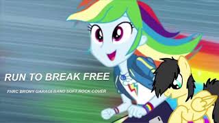 MLP Equestria Girls “Run to Break Free” FHRC Brony GarageBand Cover