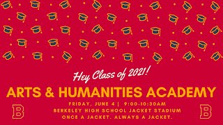 AHA Class of 2021 Berkeley High Graduation Ceremony