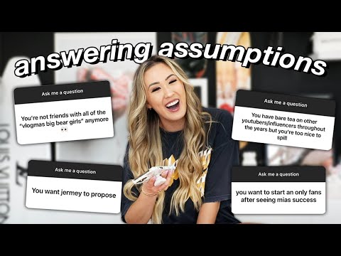 answering your assumptions