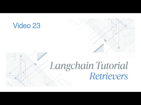 Retrievers Explained — The Memory Engine Behind LangChain AI | Video 23 | LangChain Series