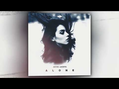 Anton Lacosta - Alone