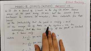 Model 2 (M/M/1) :(N/FCFS) | Numerical Problem Number 3 | Queueing Theory in Operation Research