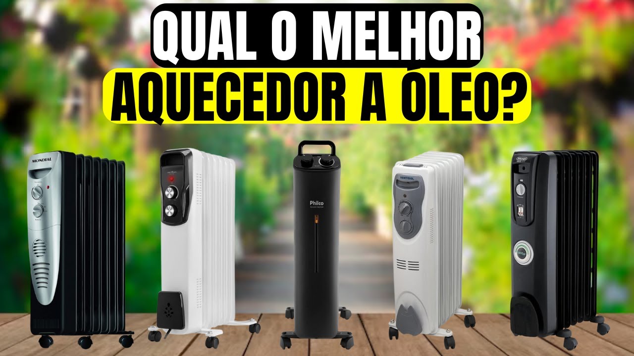 Os 5 Melhores Aquecedores a Óleo Para Comprar em 2025 - YouTube