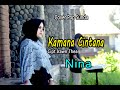 KAMANA CINTANA - Pop Sunda Cover by NINA