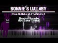 Bonnie's Lullaby FNAF 3 Minigame Music by Konokashii