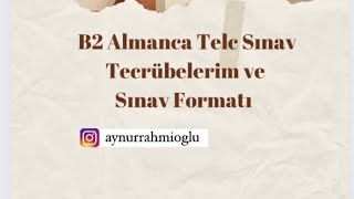 Almanca Telc B2 Sınav Formatı ve Tecrübelerim