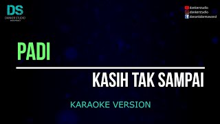 Padi - kasih tak sampai (karaoke version) tanpa vokal