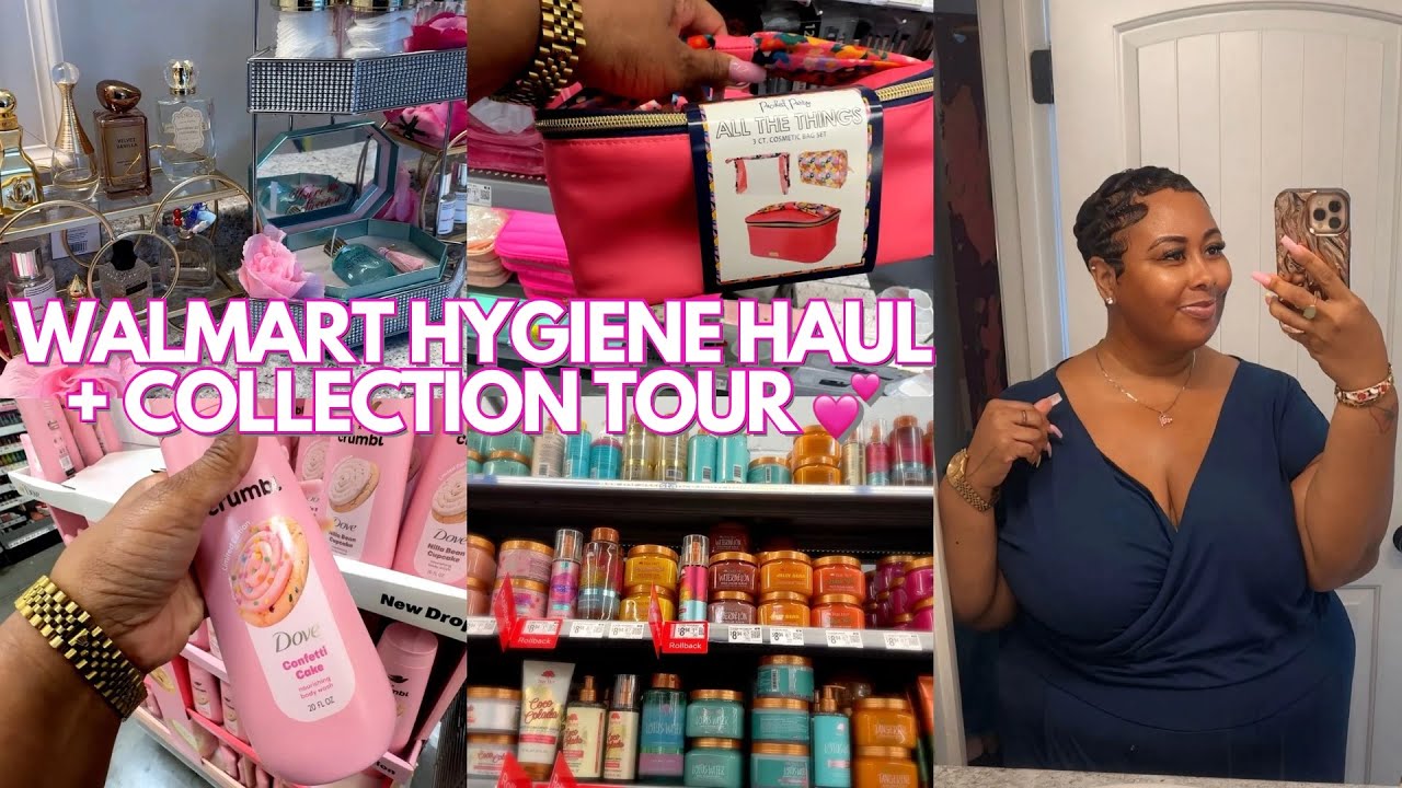 GIRLY SELF CARE HAUL 💕 | WALMART HYGIENE SHOPPING + MY FAVORITE SMELL GOODS & HYGIENE PRODUCTS