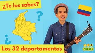 Canción de los 32 DEPARTAMENTOS de COLOMBIA para niños - Geografía, Mapa Político de Colombia