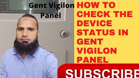HOW TO CHECK THE DEVICE STATUS IN GENT VIGILON PANEL || #gent #firealarm #newvideo