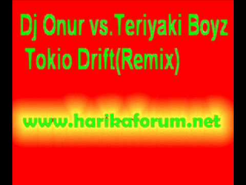 Dj Onur vs.Teriyaki Boyz - Tokio Drift(Remix)