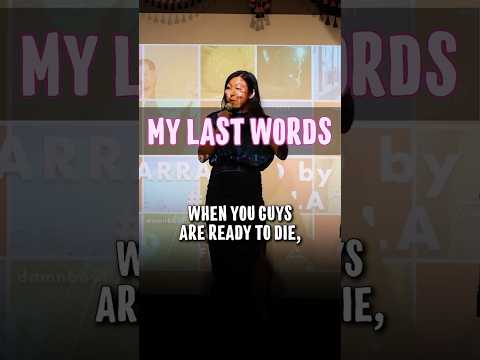 My Dying Last Words