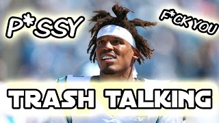 Cam Newton Trash Talking for 3 minutes..