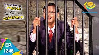 Taarak Mehta Ka Ooltah Chashmah - Episode 1246 - Full Episode