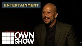 The Inspiration Behind Common's Song For "Selma" | #OWNSHOW | Oprah Online