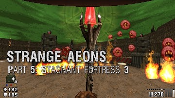 Ultimate Doom | Strange Aeons, part 5: The Stagnant Fortress 3