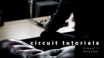 Novation // Circuit Tutorial - Chord Mode