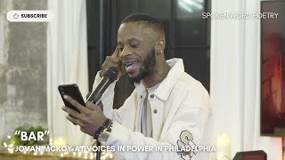 Jovan McKoy - "Bar" @ Voices In Power | Philadelphia | Spoken Word