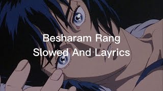 Besharam Rang Male Version (Slowed + Reverb) Lyrics | Pathaan