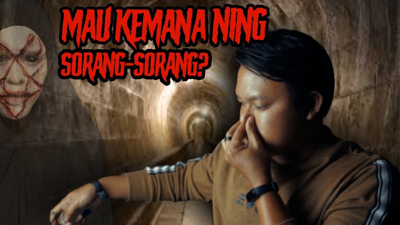 SERAM: MAU KEMANA NING? | KISAH SERAM PKP
