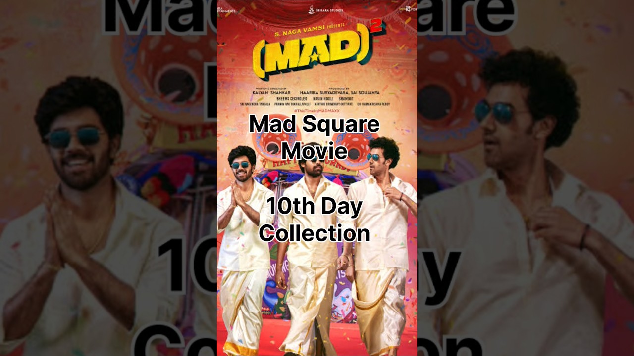 Mad Square Movie 10th Day Collection 