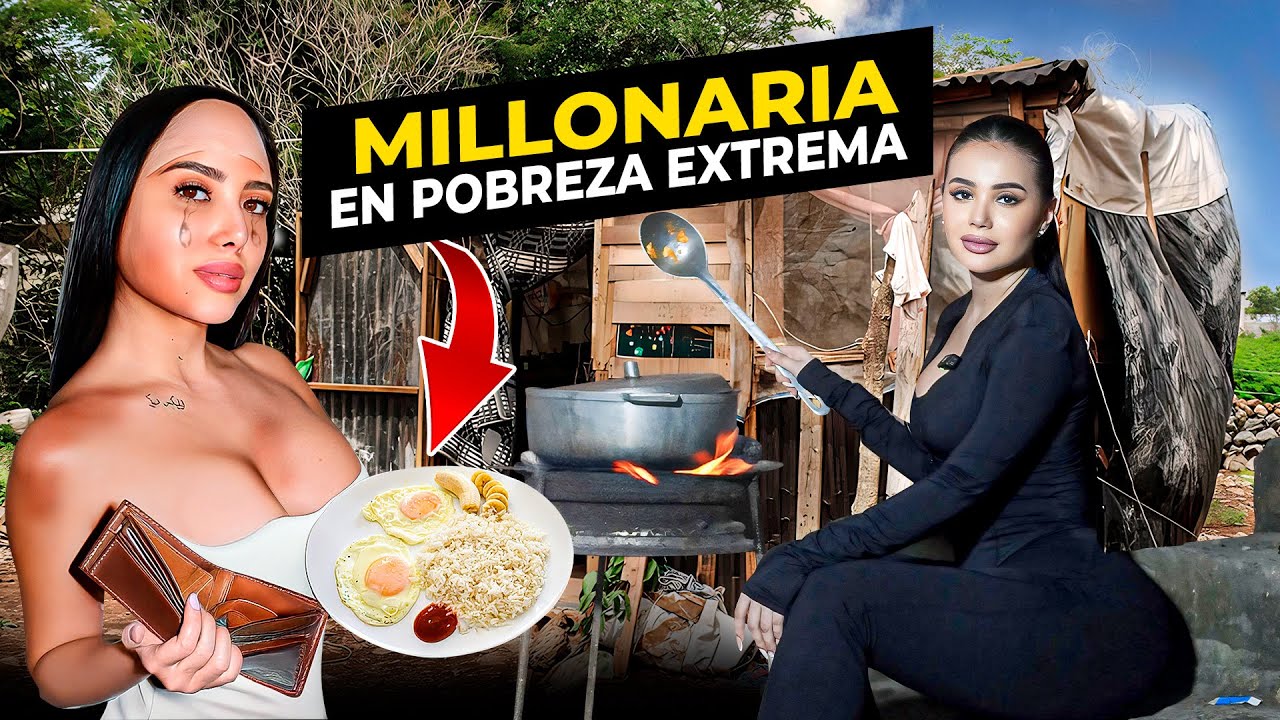 La millonaria que vive en la pobreza extrema por un dia - YouTube