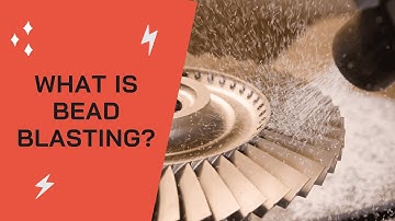 Bead Blasting Process Overview (Why Bead Blasting Your Metal Parts?)