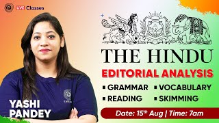 15 Aug 2023 | The Hindu Editorial | The Hindu Editorial Analysis | The Hindu Vocab | Yashi Pandey