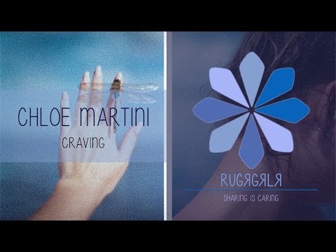 Chloe Martini - Craving