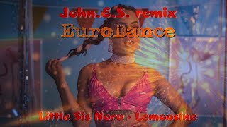 Little Sis Nora  -  Limousine ( John.E.S remix ) Resimi