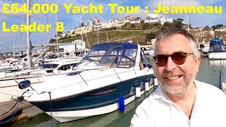 £64,000 Yacht Tour : 2013 Jeanneau Leader 8