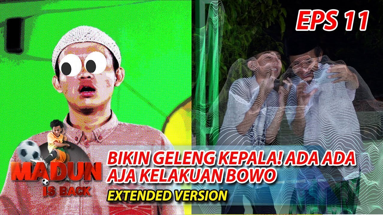 Bikin Geleng Kepala! Kelakuan Bowo saat Temannya Mengaji Part 2 - Madun Is Back Eps 11