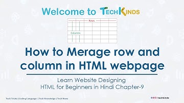 How to merge row & column in HTML webpage Chapter-9 | Learn Website Designing for Beginners in Hindi
