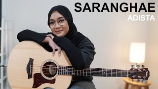 SARANGHAE - ADISTA (ACOUSTIC COVER BY REGITA ECHA)