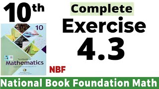 Class 10 Maths Chapter 4 Exercise 4.3 | Ex 4.3 Class 10 | 4.3 Maths Class 10 | NBF | Fazal Academy