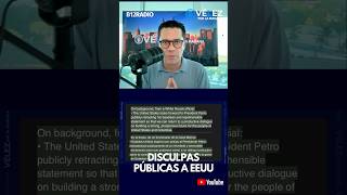 Disculpas publicas de Petro a EEUU - Velez por la mañana Oct 10 #velezporlamanana