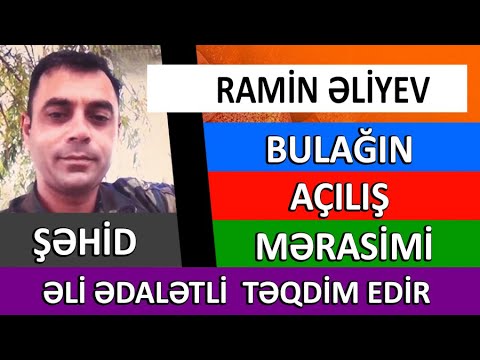 Şəhid / Baş Çavuş Ramin Əliyev Muxtar oğlu / Bulağın açılış mərasimi / Əli Ədalətli təqdim edir