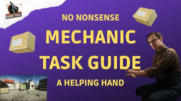 A Helping Hand - A Quick No-Nonsense Guide - Escape From Tarkov