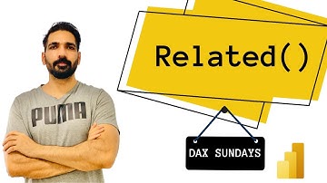 RELATED DAX Function | Relationship DAX In Power BI | DAX Sundays | DAX Functions in Power BI