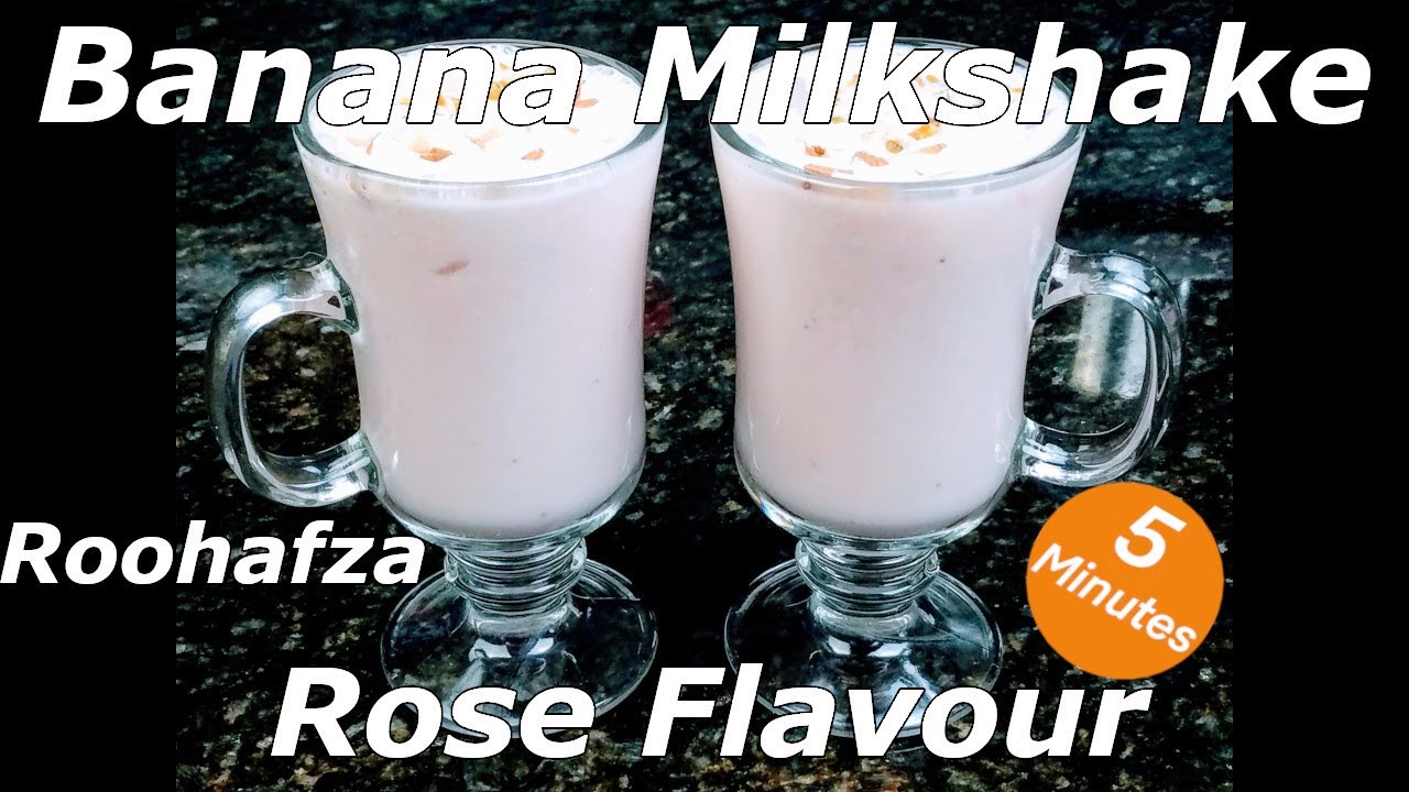 Banana Milkshake Quick and easy, rose flavored milkshake recipe made