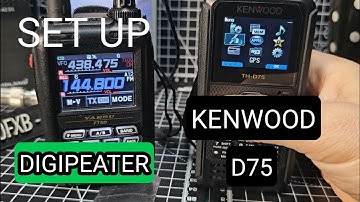 KENWOOD D75 - DIGIPEATER SET UP & TEST Part 1 - WIDE1-1