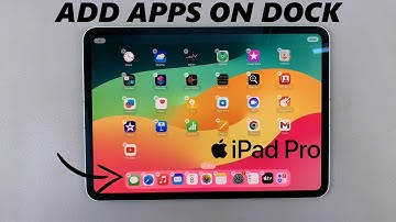 How To Add Apps To Dock On M4 iPad Pro