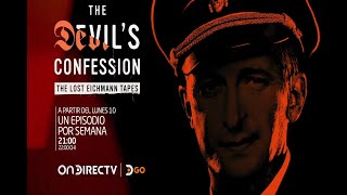 The Devil's Confession: The Lost Eichmann Tapes - OnDIRECTV Estreno 3