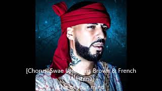French Montana ft. Chris Brown & SwaeLee - Outta Your Mind (Lyrics)