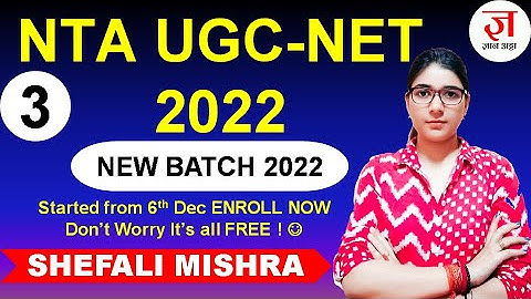CLASS 03 | Communication by Shefali Mishra | NTA UGC-NET 2022 NEW BATCH FOR PAPER 1 | UGC NET EXAM |